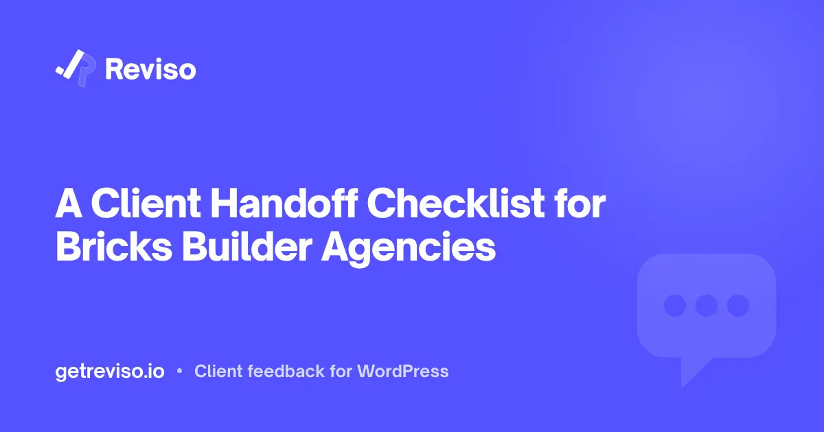 A Client Handoff Checklist for Bricks Builder Agencies