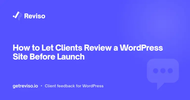 How to Let Clients Review a WordPress Site Before Launch