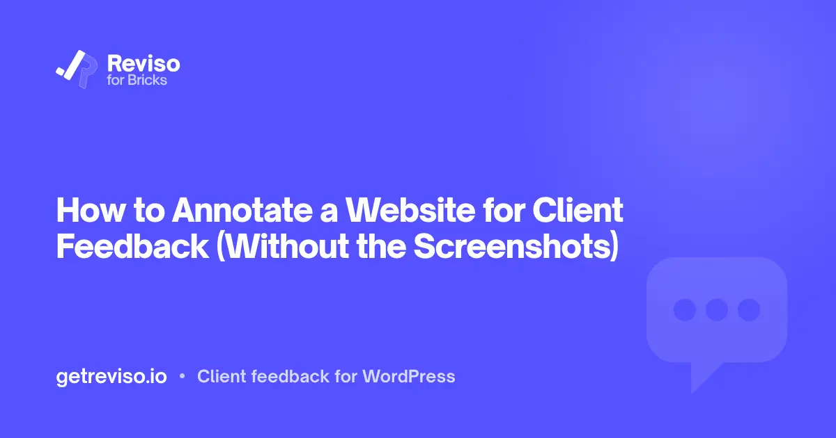 How to Annotate a Website for Client Feedback (Without the Screenshots)