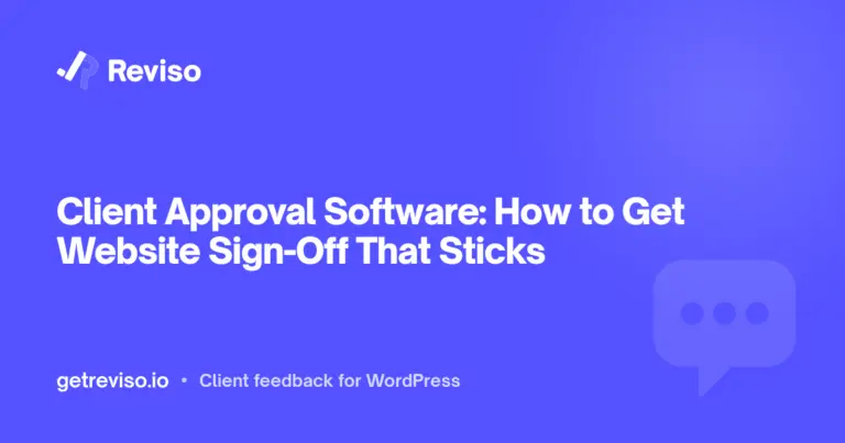 Client Approval Software: How to Get Website Sign-Off That Sticks