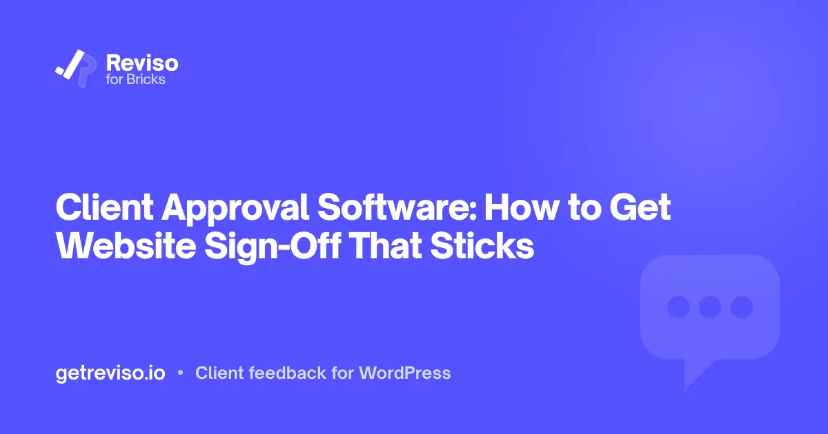 Client Approval Software: How to Get Website Sign-Off That Sticks