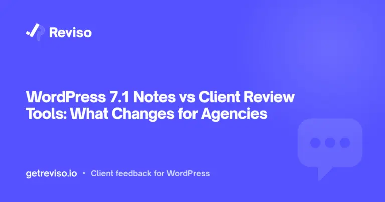 WordPress 7.1 Notes vs client review tools